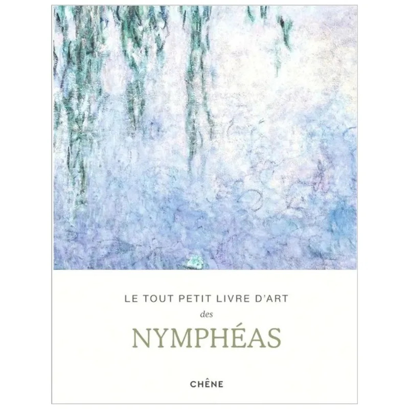 LE TOUT PETIT LIVRE D'ART DES NYMPHÉAS