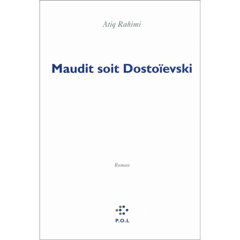 MAUDIT SOIT DOSTOÏEVSKI