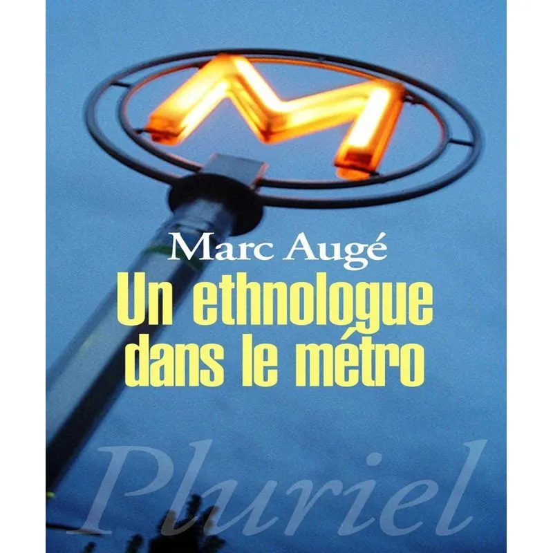 Un Ethnologue Dans Le Métro