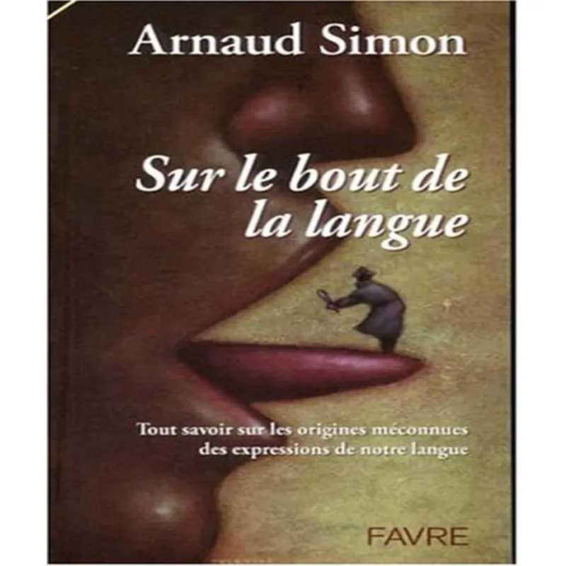 Sur Le Bout De La Langue