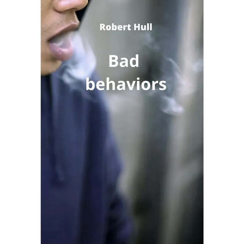 Bad behaviors