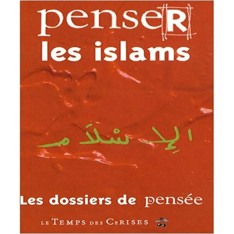 Penser Les Islams