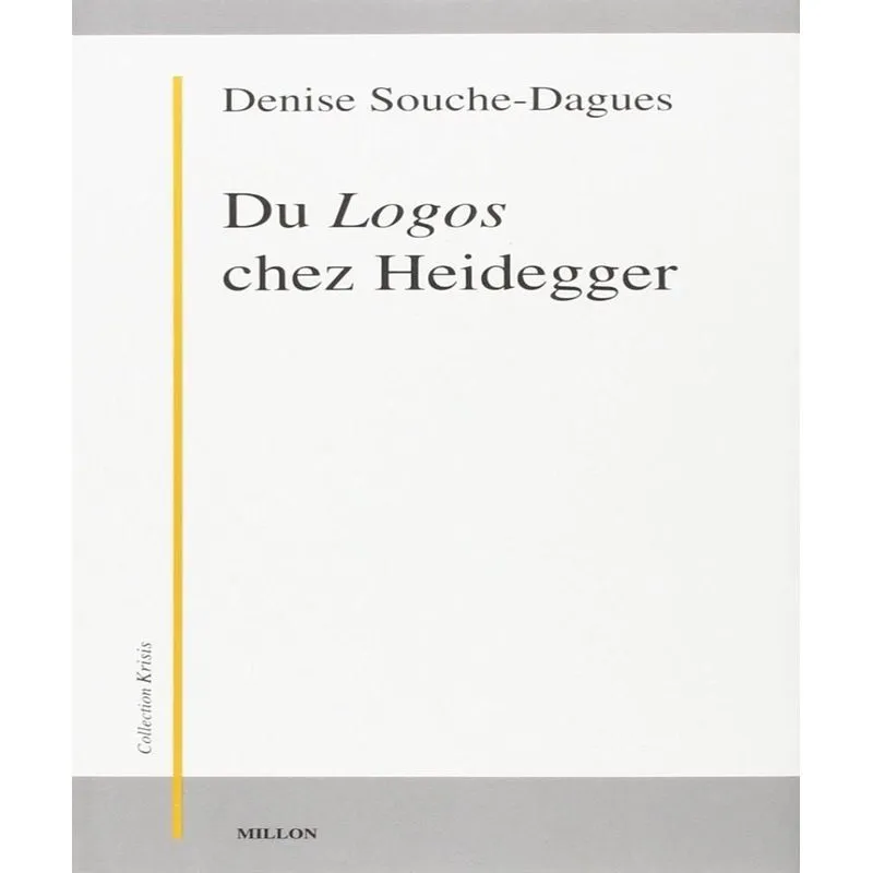 Du Logos Chez Heidegger