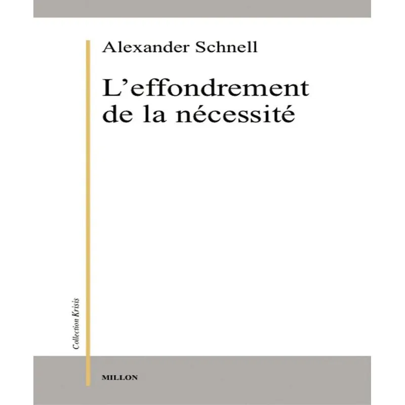 Leffondrement De La Nécessité