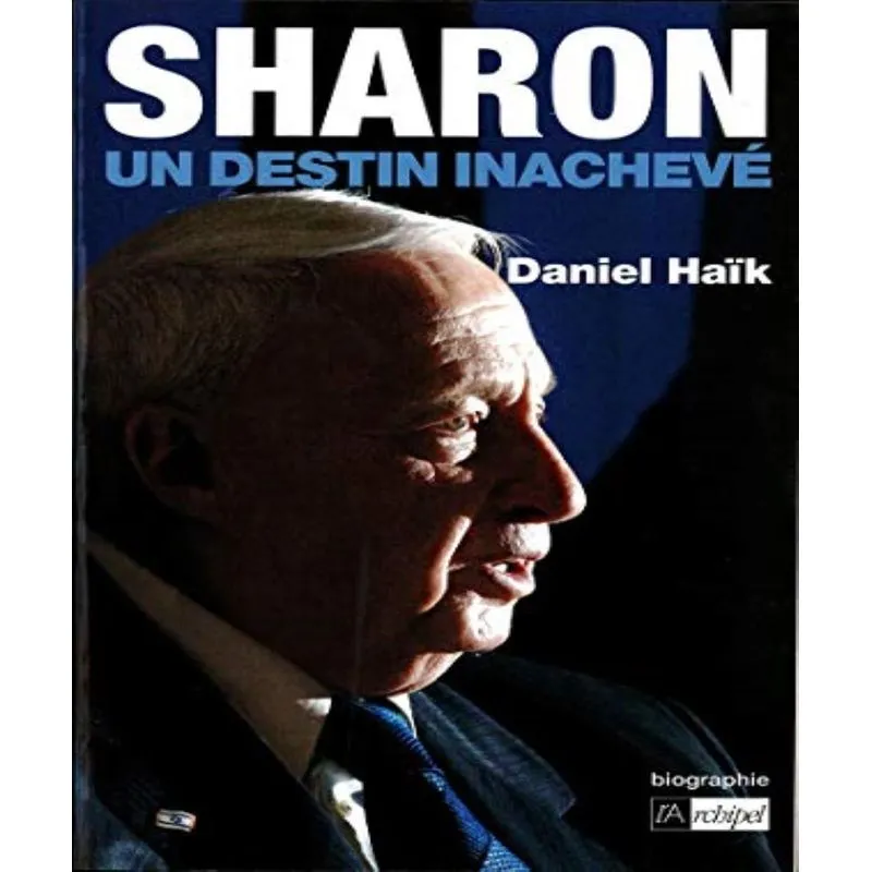 Sharon: Un Destin Inachevé