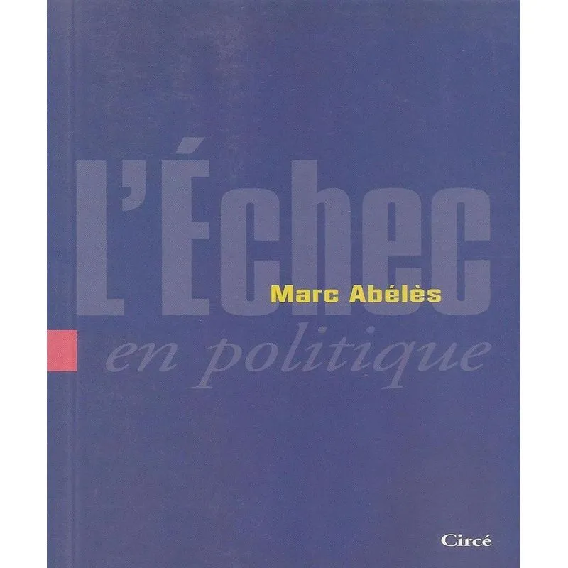 Lechec En Politique