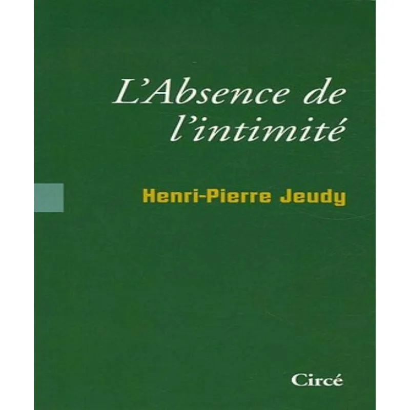Labsence Dintimité