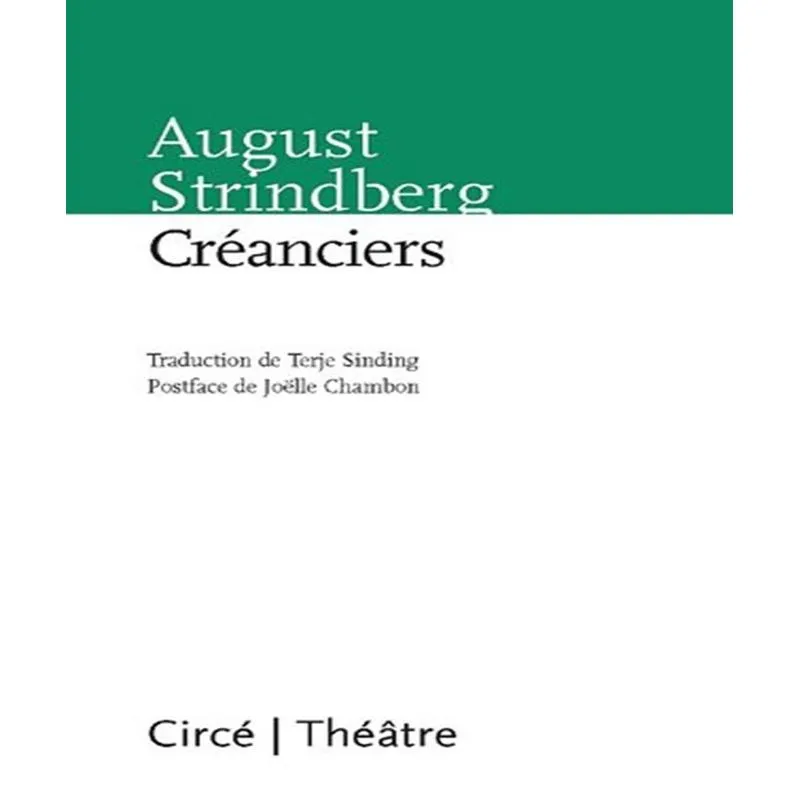 Créanciers : Tragi-comédie