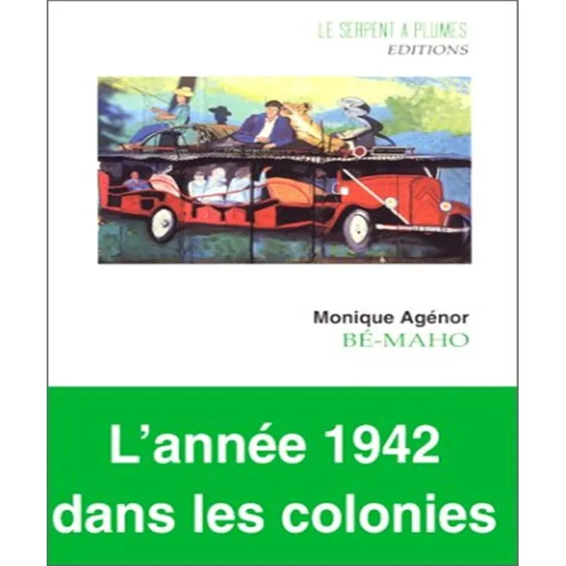 Bé-maho - Chroniques Sous Le Vent
