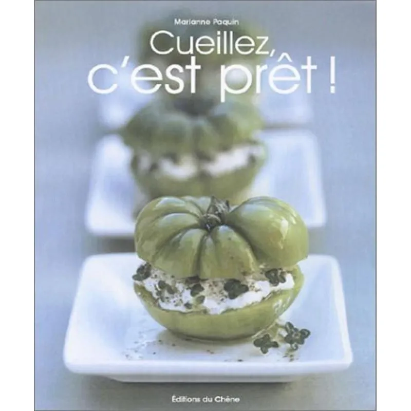 Cueillez, Cest Prêt!
