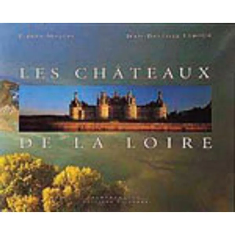 CHATEAUX DE LA LOIRE