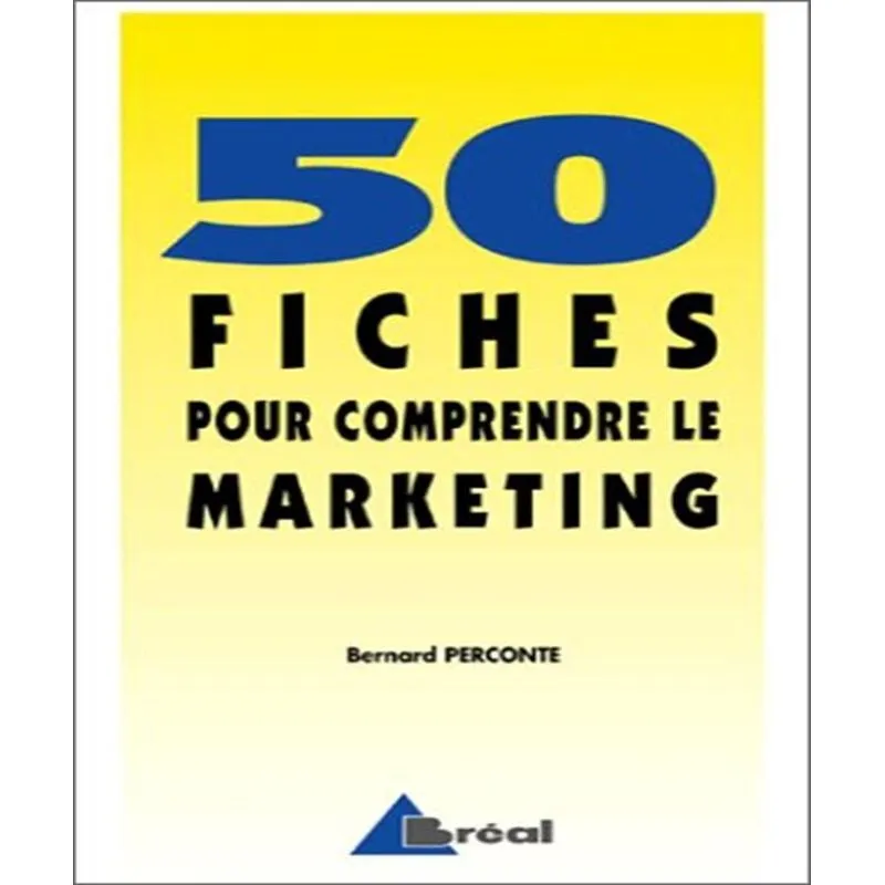 50 Fiches Pour Comprendre Le Marketing