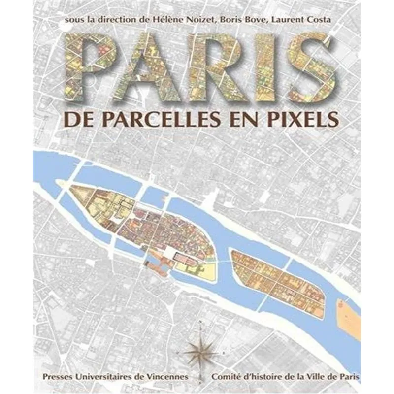 Paris - De Parcelles En Pixels