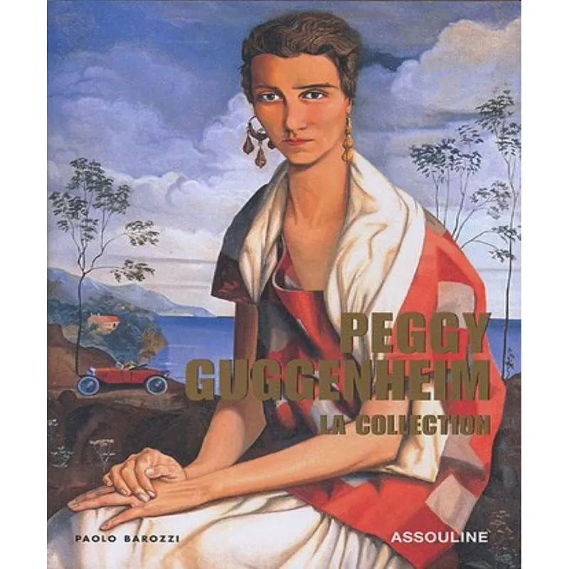 Peggy Guggenheim - La Collection