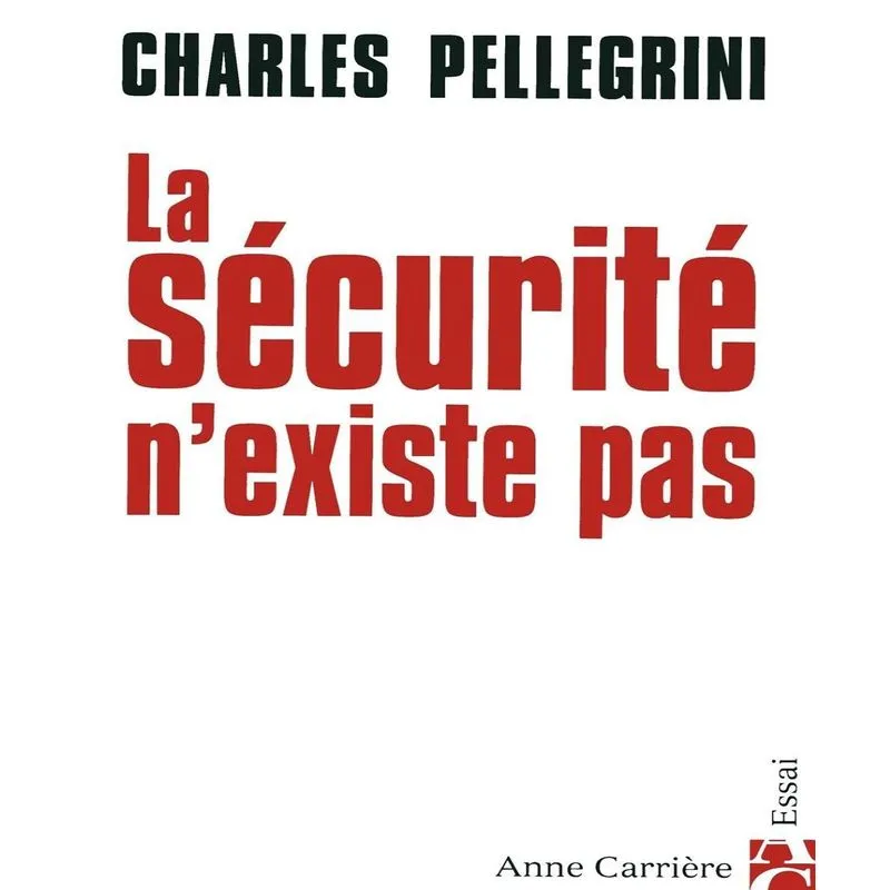 La Sécurité Nexiste Pas