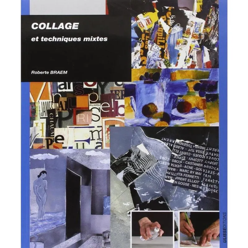 Collages et techniques mixtes