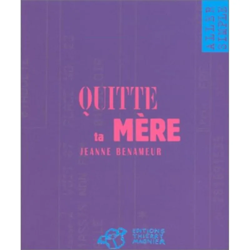 Quitte Ta Mère