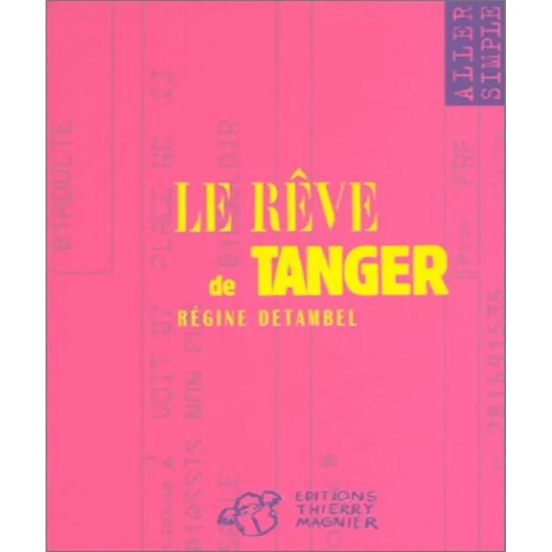 Le Rêve De Tanger
