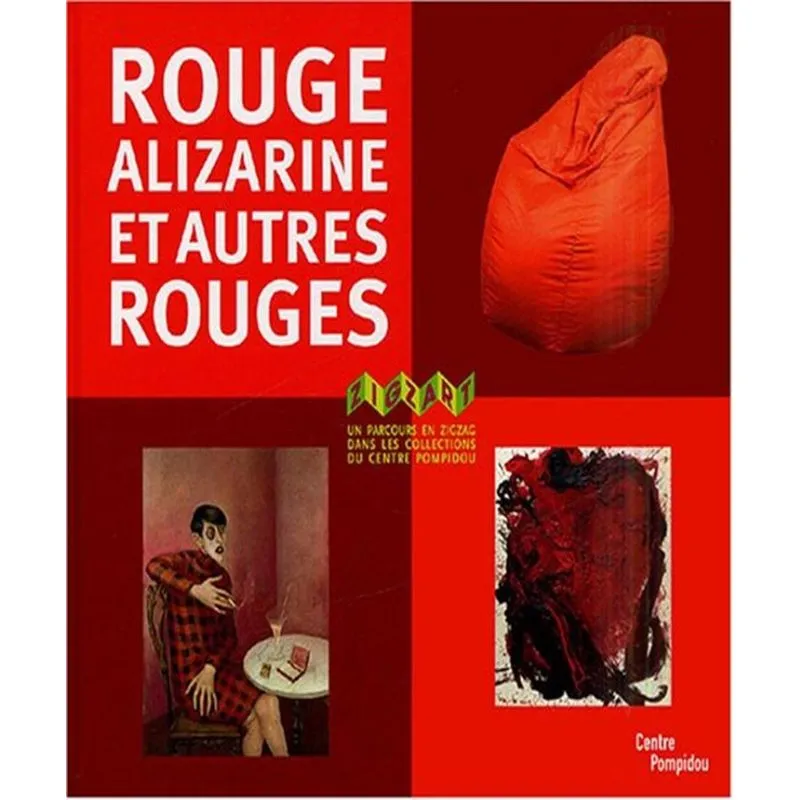 Rouge Alizarine Et Autres Rouges