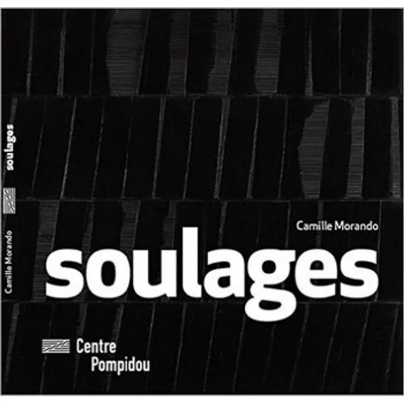 SOULAGES - MONOGRAPHIES ET MOUVEMENTS