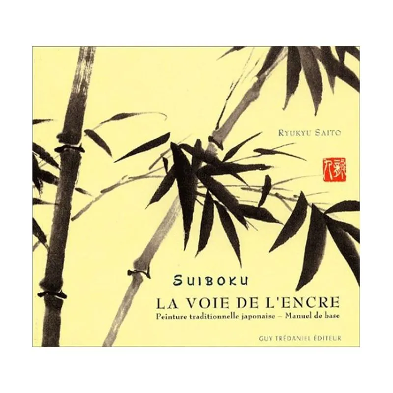 Suiboku: La Voie De Lencre