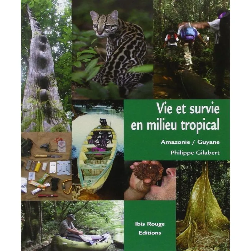 Vie Et Survie En Milieu Tropical