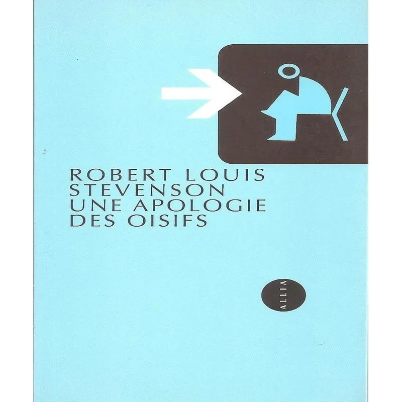 Une Apologie Des Oisifs