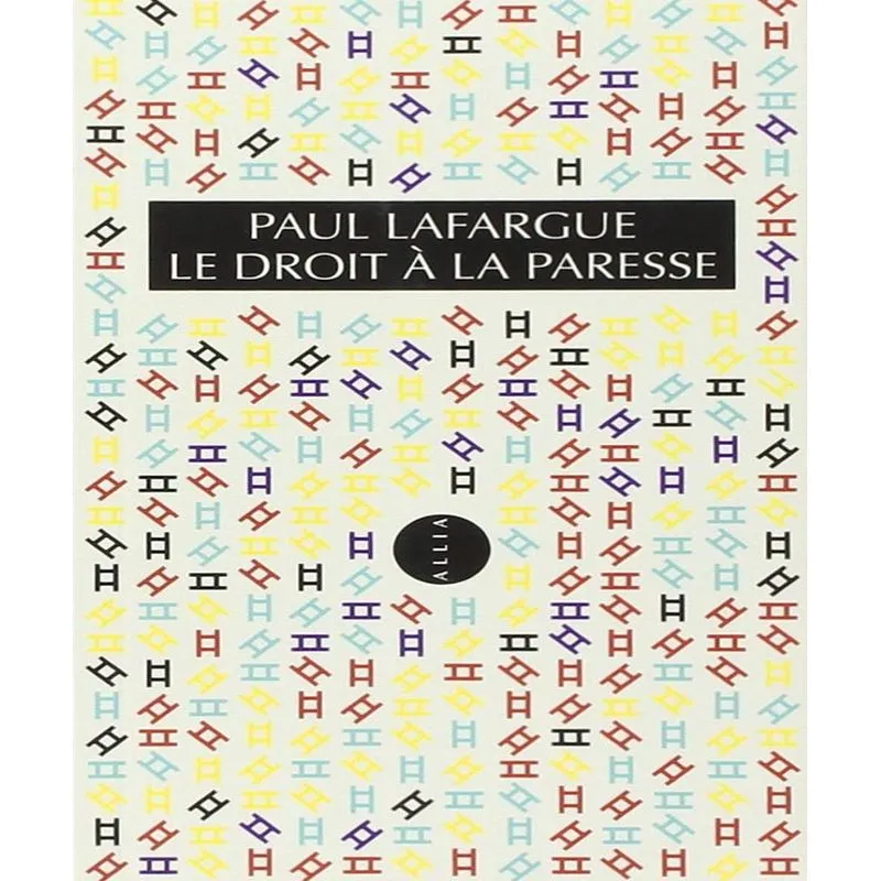 Le Droit À La Paresse