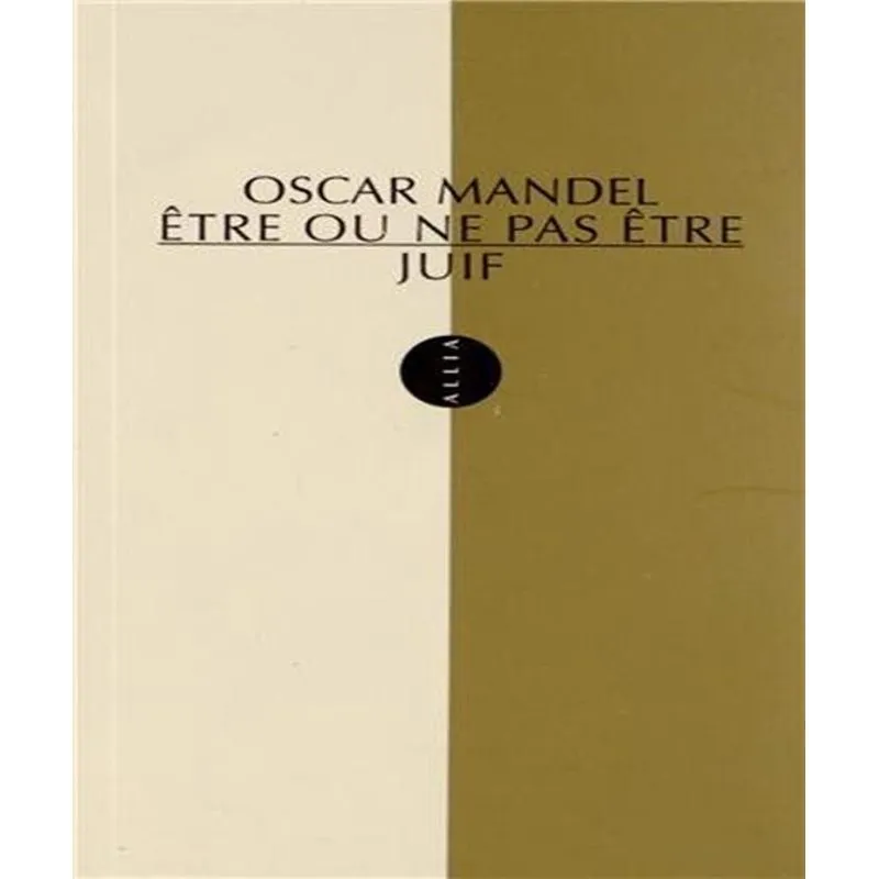 Etre Ou Ne Pas Être Juif