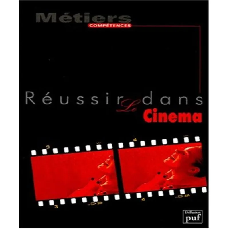Réussir Dans Le Cinéma
