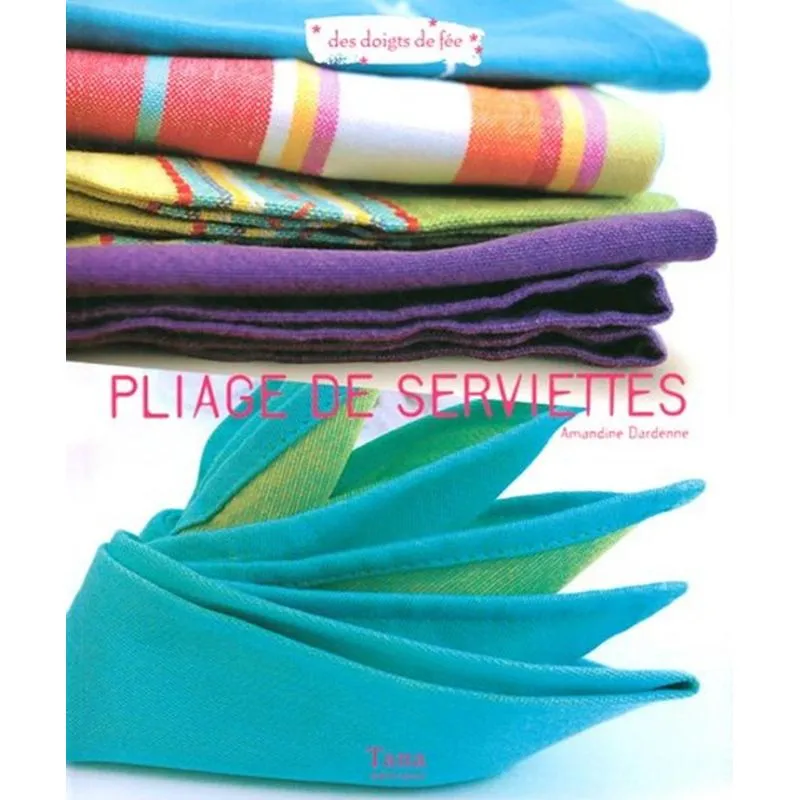 Pliage De Serviettes