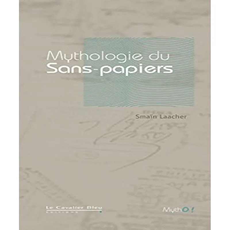 Mythologie Du Sans-papiers