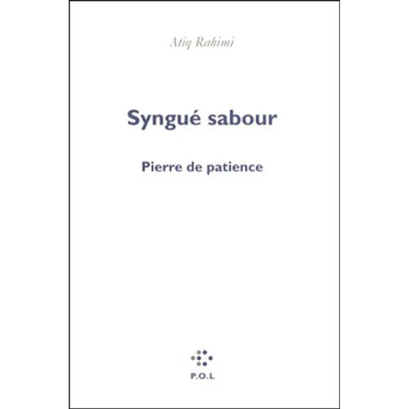 SYNGUE SABOUR - LA PIERRE DE PATIENCE