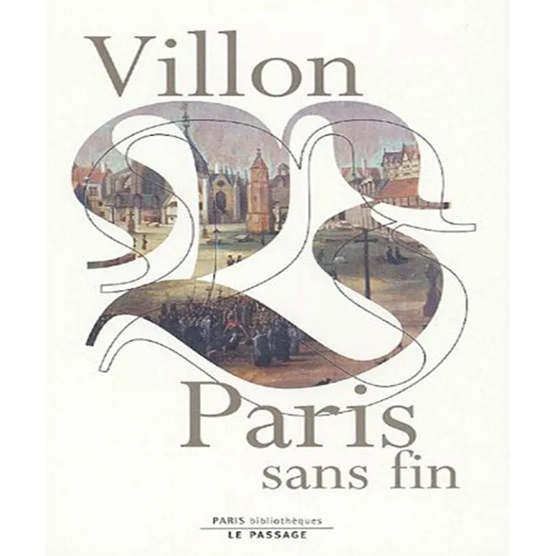 Villon, Paris Sans Fin