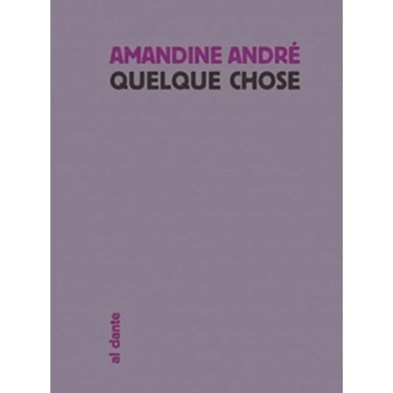 QUELQUE CHOSE