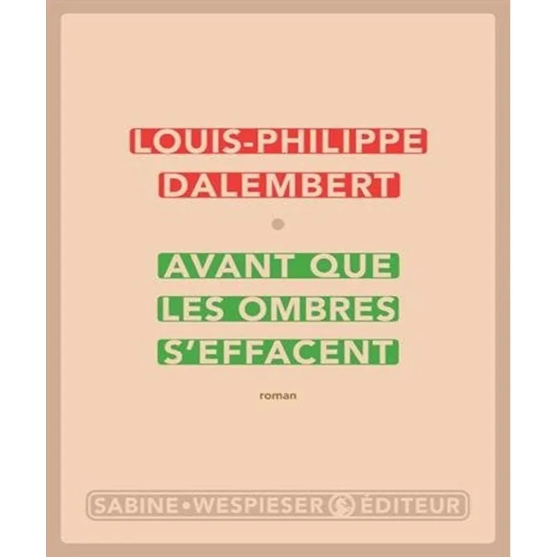 Avant Que Les Ombres Seffacent