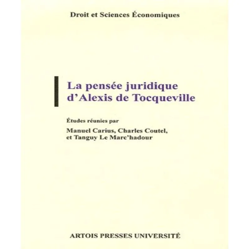 La PENSéE juridique dalexis de tocqueville
