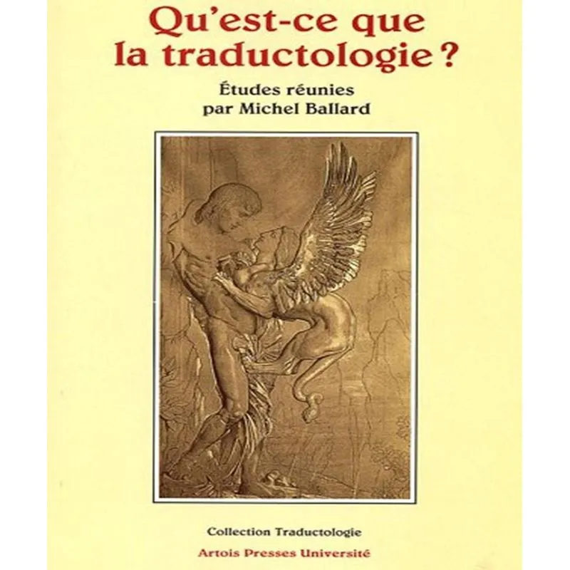 Quest-ce Que La Traductologie?