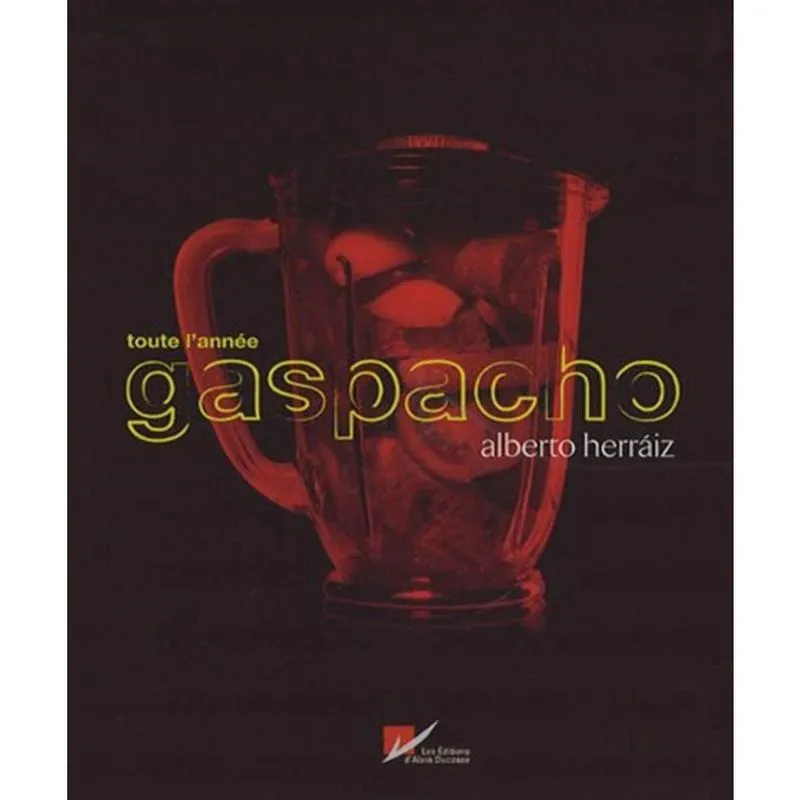 Toute LANNéE gaspacho