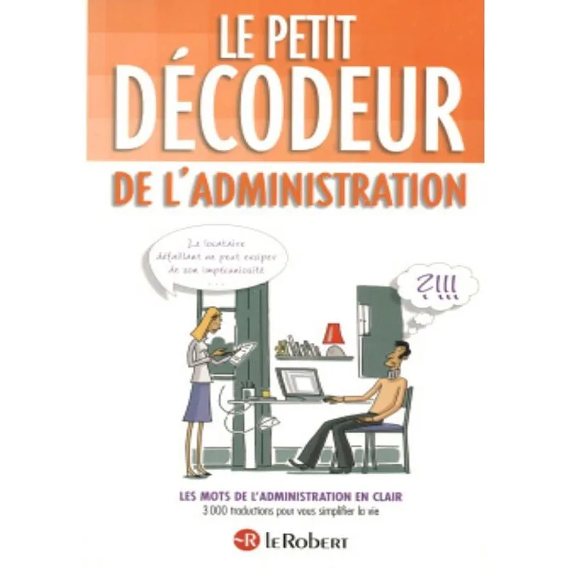 Le Petit Decoudeur De L'Administration