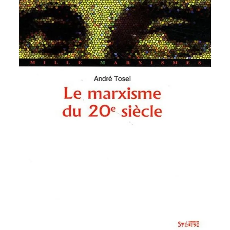 Le Marxisme Du 20e Siècle