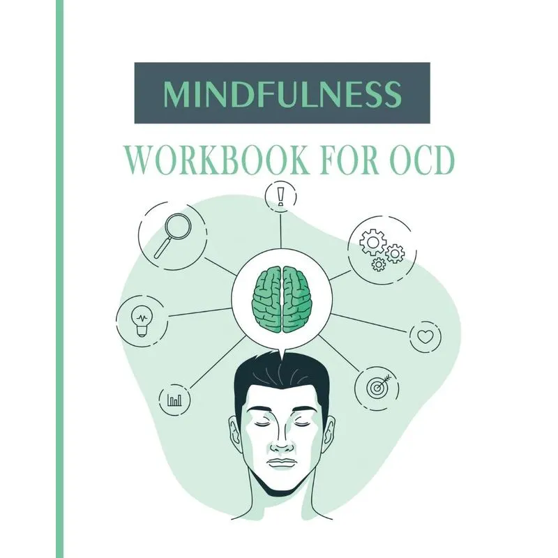 Mindfulness Workbook for OCD