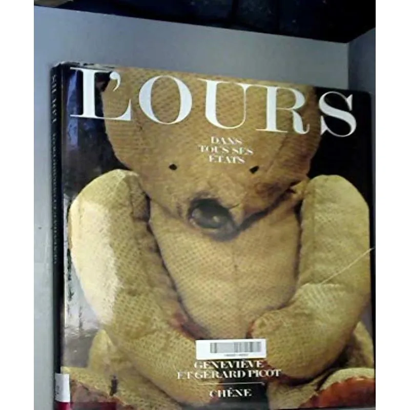 Lours Dans Tous Ses États