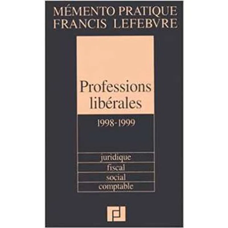 Mémento Pratique Professions Libérales, 1998-1999 usado frances