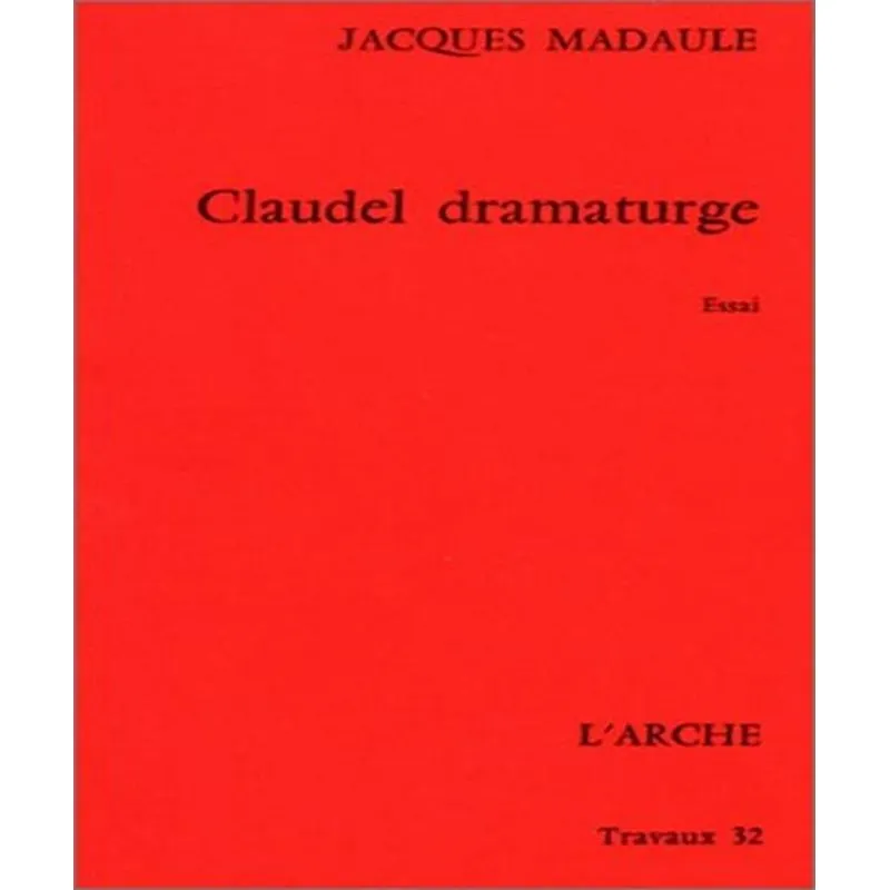 Claudel Dramaturge