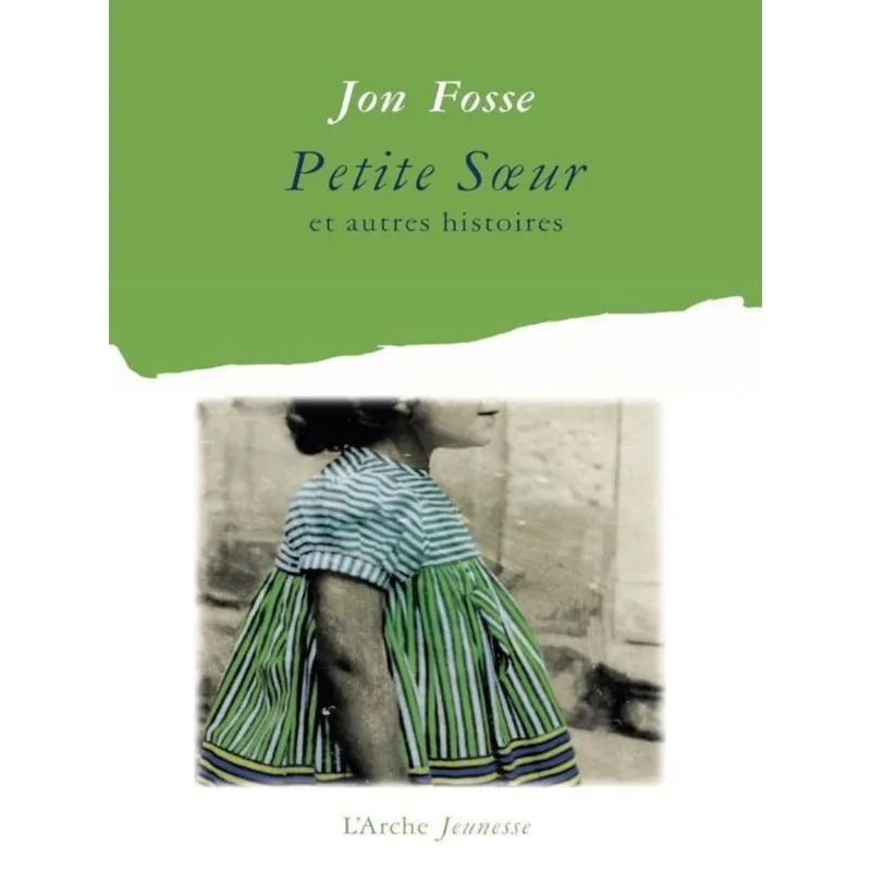 PETITE SŒUR ET AUTRES HISTOIRES