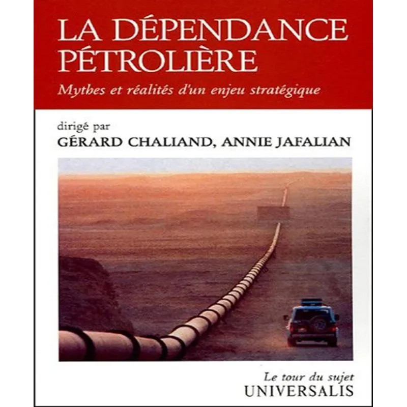La Dépendance Pétrolière