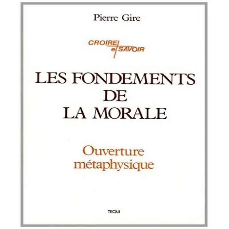 Les Fondements De La Morale