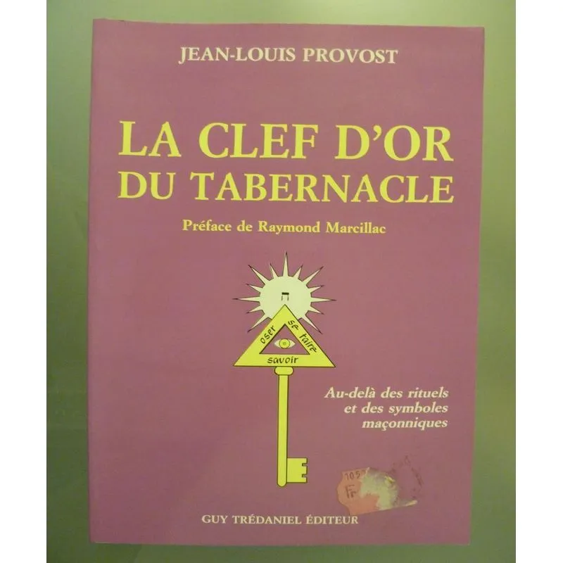 La Clef Dor Du Tabernacle