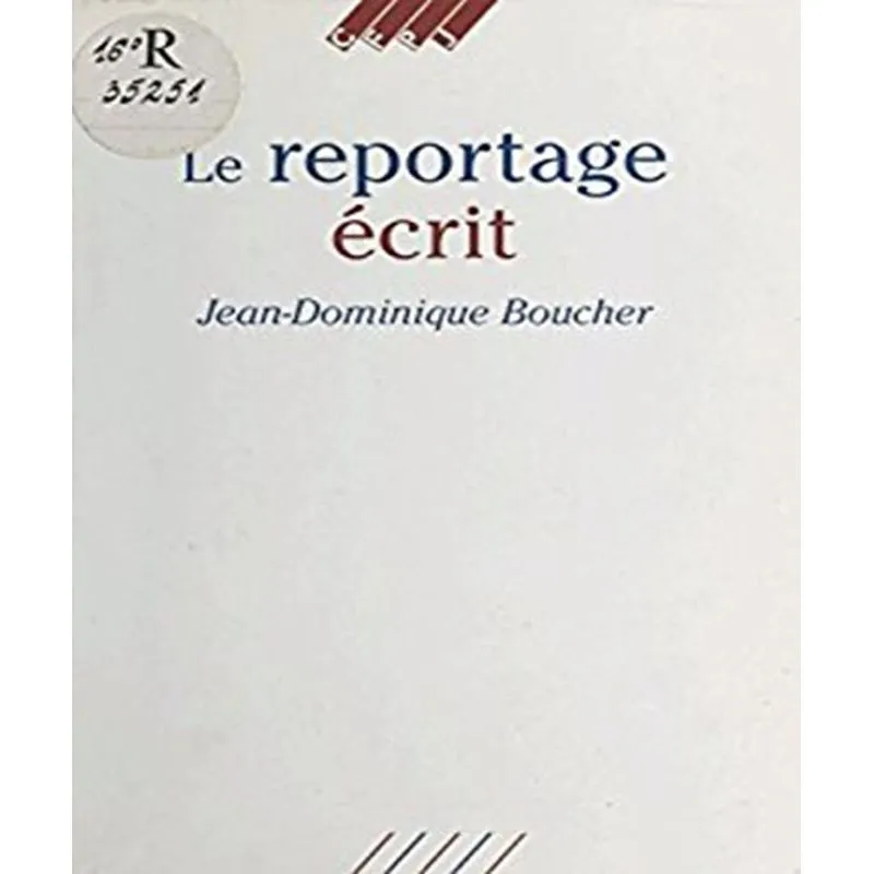 Le Reportage Écrit